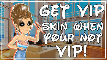 Get VIP Skin When You