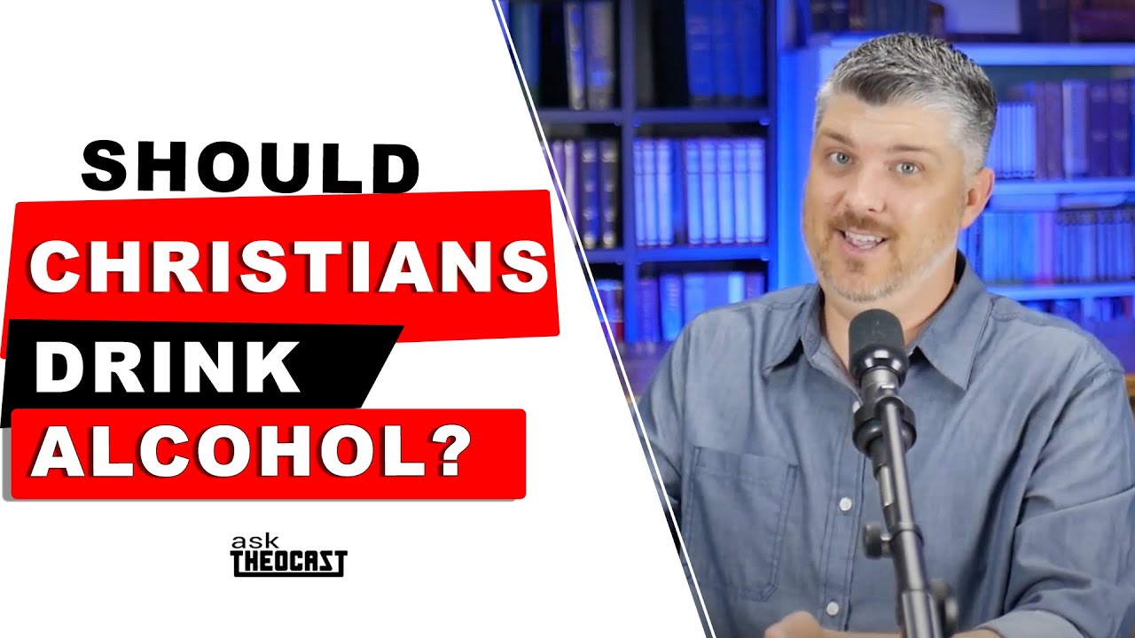 Should Christians Drink Alcohol? | Is Drinking A Sin? | ask Theocast ...