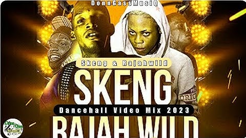 Skeng x Rajahwild Mix 2023: Dancehall Mix 2023 Video | Don Gas Music Video Mix 2023