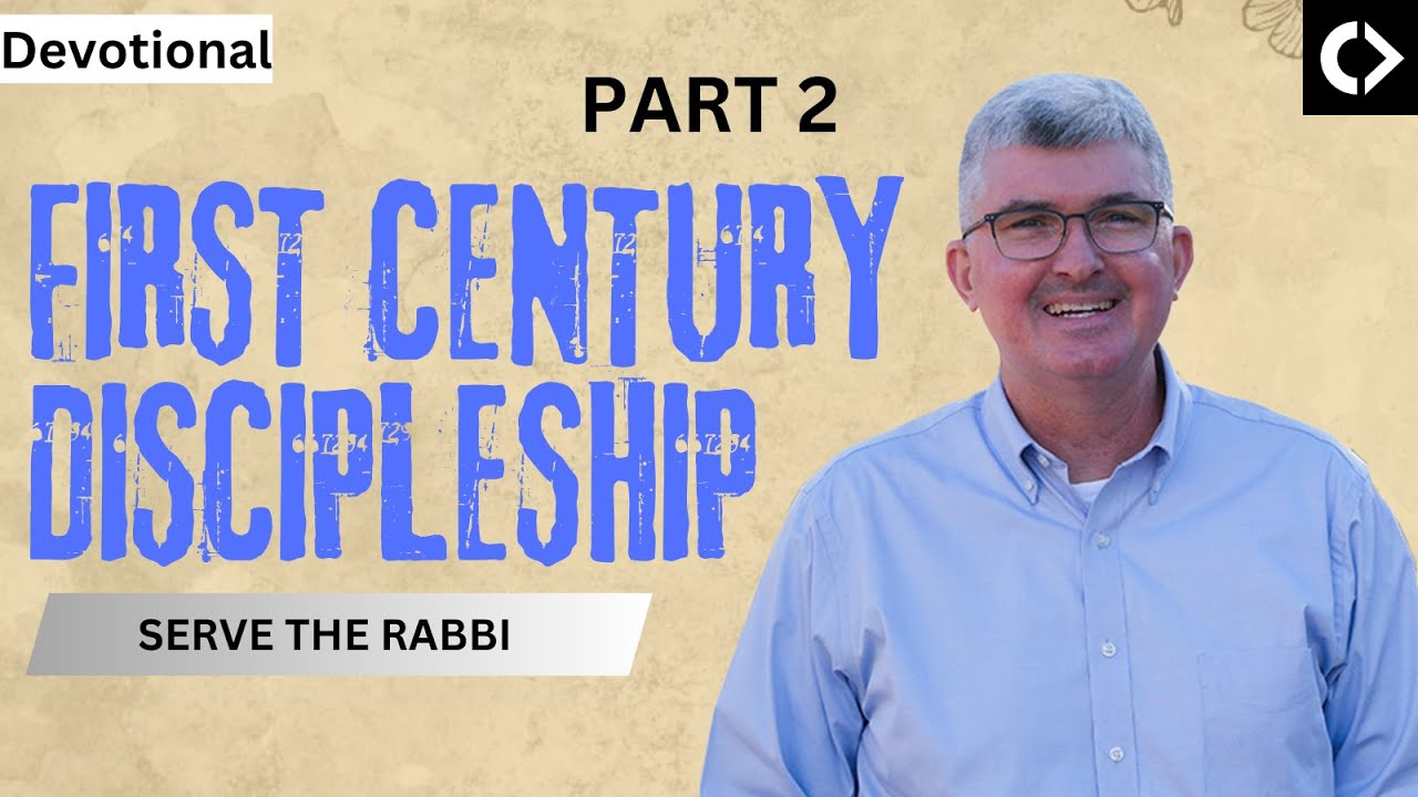 First Century Process of Discipleship: Serve the Rabbi - YouTube