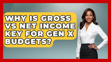 Why Is Gross Vs Net Income Key For Gen X Budgets? - The Gen X Rewind