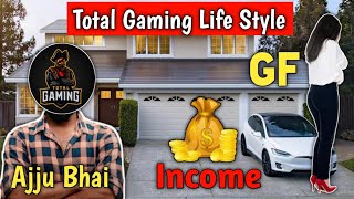 Total Gaming Lifestyle | Ajju Bhai Full Biography | Total Gaming Ajju Bhai Life Story