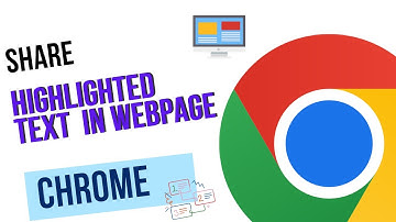 How to Highlight Text in a Webpage While Sharing as a Link in Google Chrome