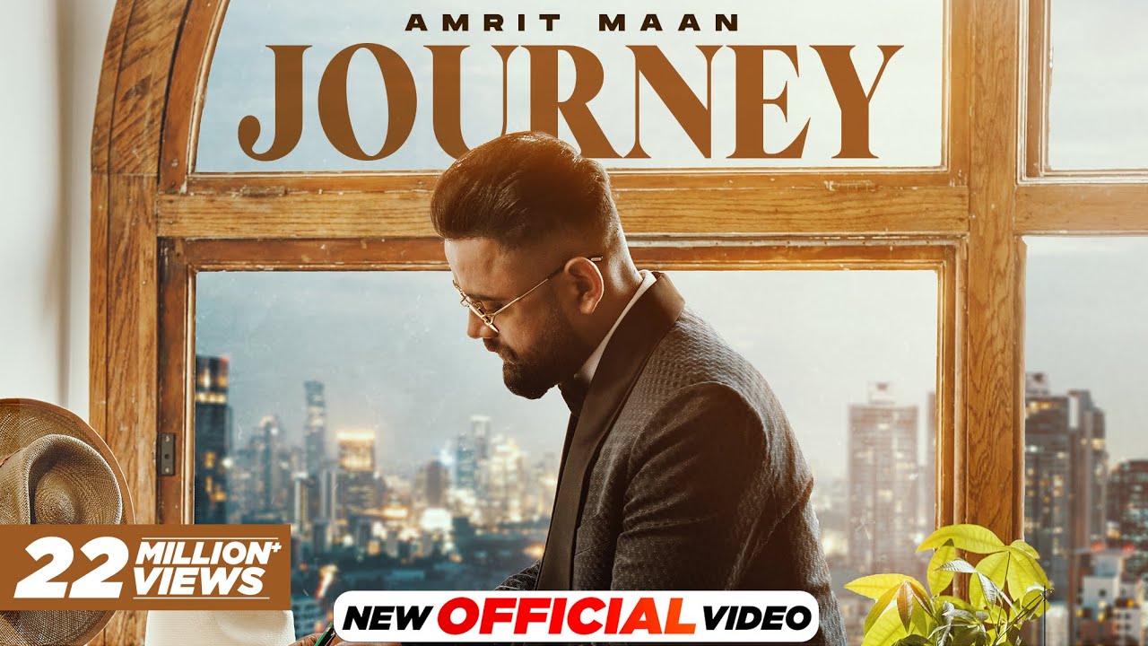 AMRIT MAAN   JOURNEY Official Video  Mxrci  Latest Punjabi Song 2023  New Punjabi Song 2024