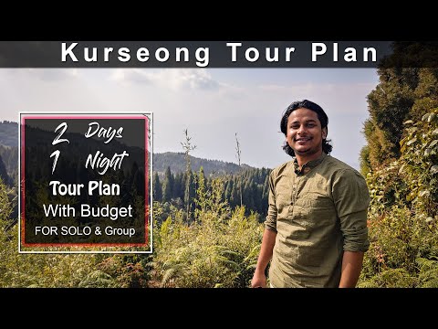 Kurseong Tour Plan & Kurseong Tour Cost | Kurseong Tour Full Info | Kurseong kaise ghume