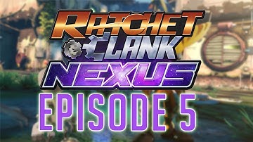 Ratchet and Clank into the Nexus | Gameplay Walkthrough | Episode 5 - And the nethers arrive