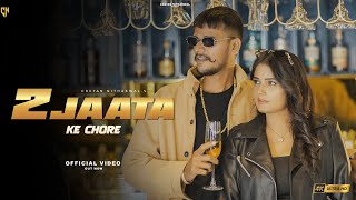 2 Jaata Ke Chore -Official Video Chetan Nitharwal Neeru Addy B New Jaat Song Jat Song