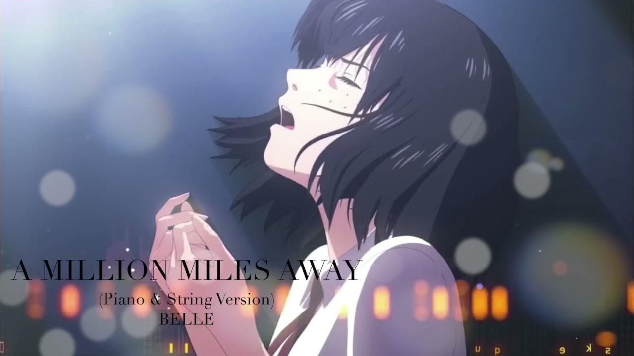 A Million Miles Away Piano And String Version ~ Belle ~ By Sam Yung 