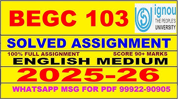 BEGC 103 solved assignment 2025-26 in English || begc 103 solved assignment 2026 || begc103 2025-26