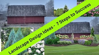 Landscape design Ideas - 7 Steps to Success