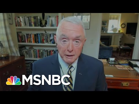 Retired Four Star General: ‘In 50 years I’ve Never Seen Anything Like This’ | Deadline | MSNBC