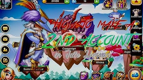 How To Make A Second Account in Idle Heroes!