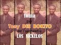 Los nickelos  youna tony dee bokito