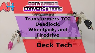 Conversion Conversations: Deadlock Wheeljack Firedrive Deck Tech Update