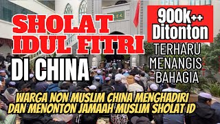 MASYAALLAH! BEGINILAH SITUASI SHOLAT IDUL FITRI DI CHINA #eidmubarak #china #2023 @fauzanjonhar23