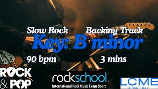Slow Rock Backing Track in B Minor 3 Minute  (90 BPM) Improvisation Practice