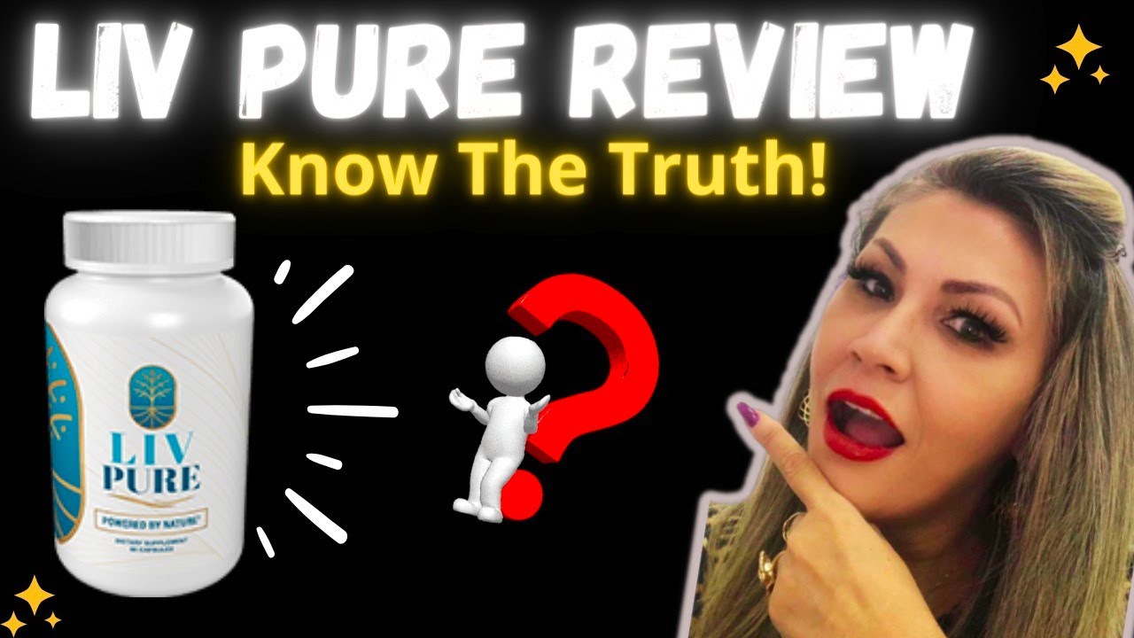 LIV PURE®⚠(((WARNING)))⚠ LIV PURE REVIEW ❌❌❌ What Other Reviews Won´t Tell You!