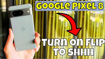 Turn on flip to shhh Google Pixel 8 || How to turn on flip to shh || Flip to shh settings