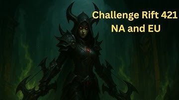 Challenge Rift 421 Guide (NA & EU) – Fast Clear Tips