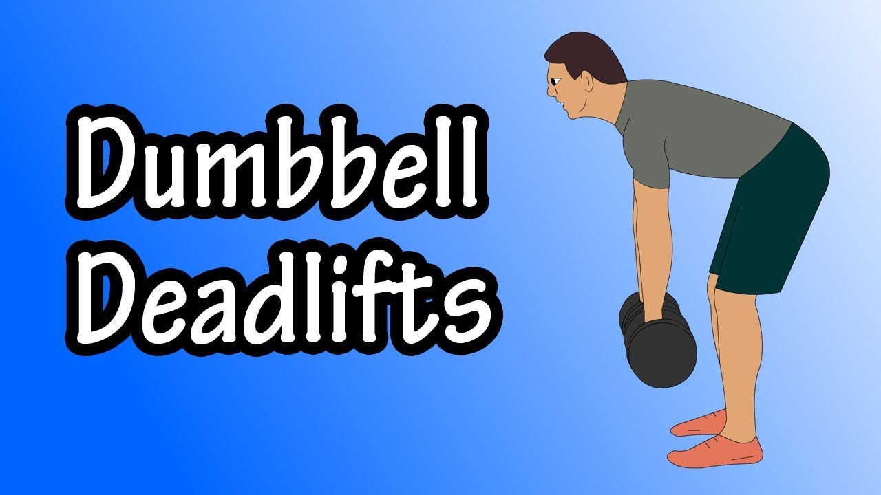 Beginner Dumbbell Deadlifts How To Do Dumbbell Deadlifts