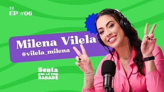 Milena Vilela  - Senta que lá vem, Babado!#t2#ep06