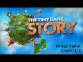 The Tiny Bang Story - Świat 2 Część 1/2