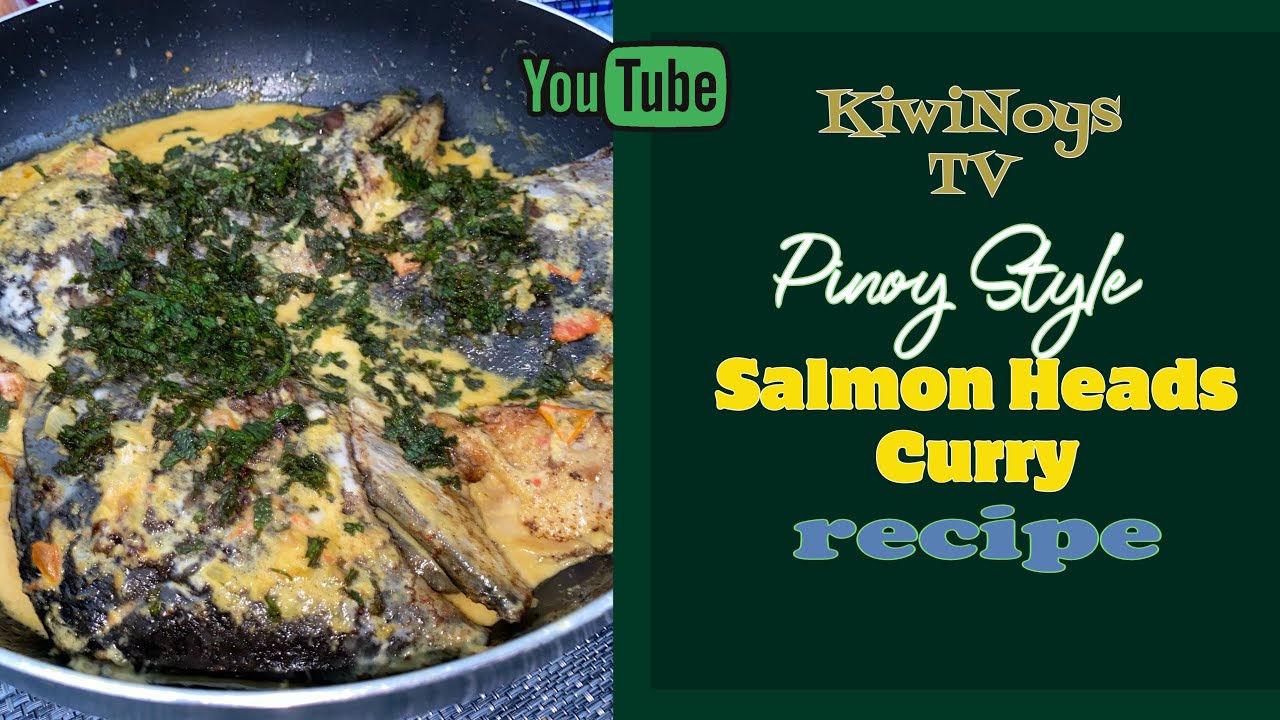 Pinoy Style Salmon Heads Curry Recipe YouTube