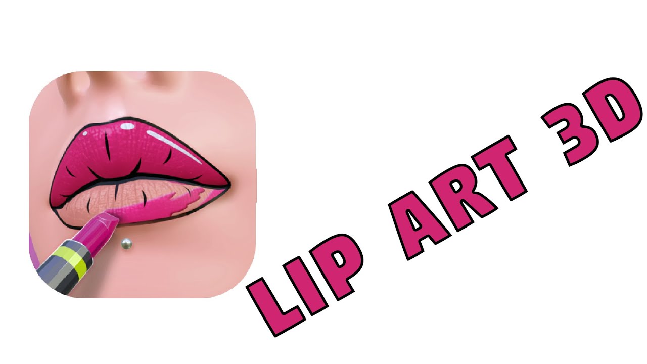 Lip Art 3D YouTube
