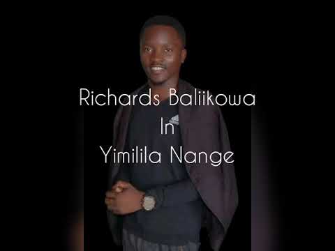 Yimilila nange Balikoowa Richard