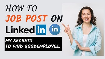 How to Job Post on LinkedIn || HR Tips 2022
