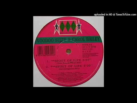 Carol Bailey — Voodoo Suite And Carol Bailey  | Spirit Of Life (Dub House Instrumental Mix)
