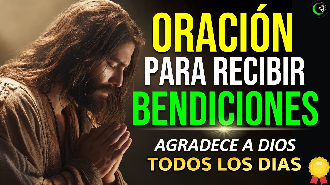 ESCUCHA Y REPITE ESTA PODEROSA ORACIÓN DE LA MAÑANA PARA DAR GRACIAS ...
