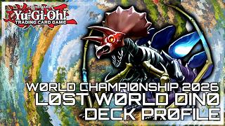 Yu-Gi-Oh! TCG - Lost World Dino Deck Profile - World Championship 2026 OTS Event - August 2026