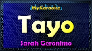 TAYO - Karaoke version in the style of SARAH GERONIMO