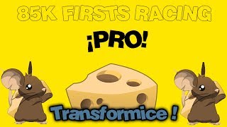 TRANSFORMICE ~ 85K FIRSTS RACING PRO ?