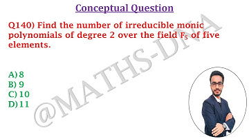Q140 | ABSTRACT ALGEBRA | CSIR-NET/JRF  | GATE | IIT-JAM | NBHM | NBHM P.Hd.|