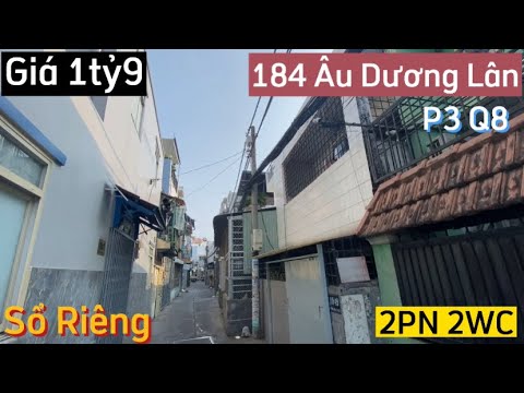 🔥Chỉ 1tỷ900- Nhà bán 184 Âu Dương Lân, P3 Q8 - 2Lầu 2PN 2WC. Sổ Hồng Riêng , Ko Lộ Giới Quy Hoạch 🔥