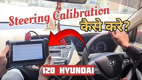Hyundai i20 Steering Calibration कैसे करें? Electronic Power #epsrepair #epsmotor#ecmrepair