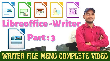 Libre office writer file menu tutorial//writer file menu complete video//libre office writer part -3