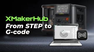 Watch XMakerHub Turn STEP into G-Code | Full Workflow, No Edits