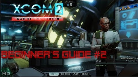XCOM 2 WOTC BEGINNER