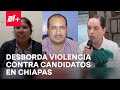 Siguen violentos ataques contra candidatos en municipios de Chiapas - En Punto