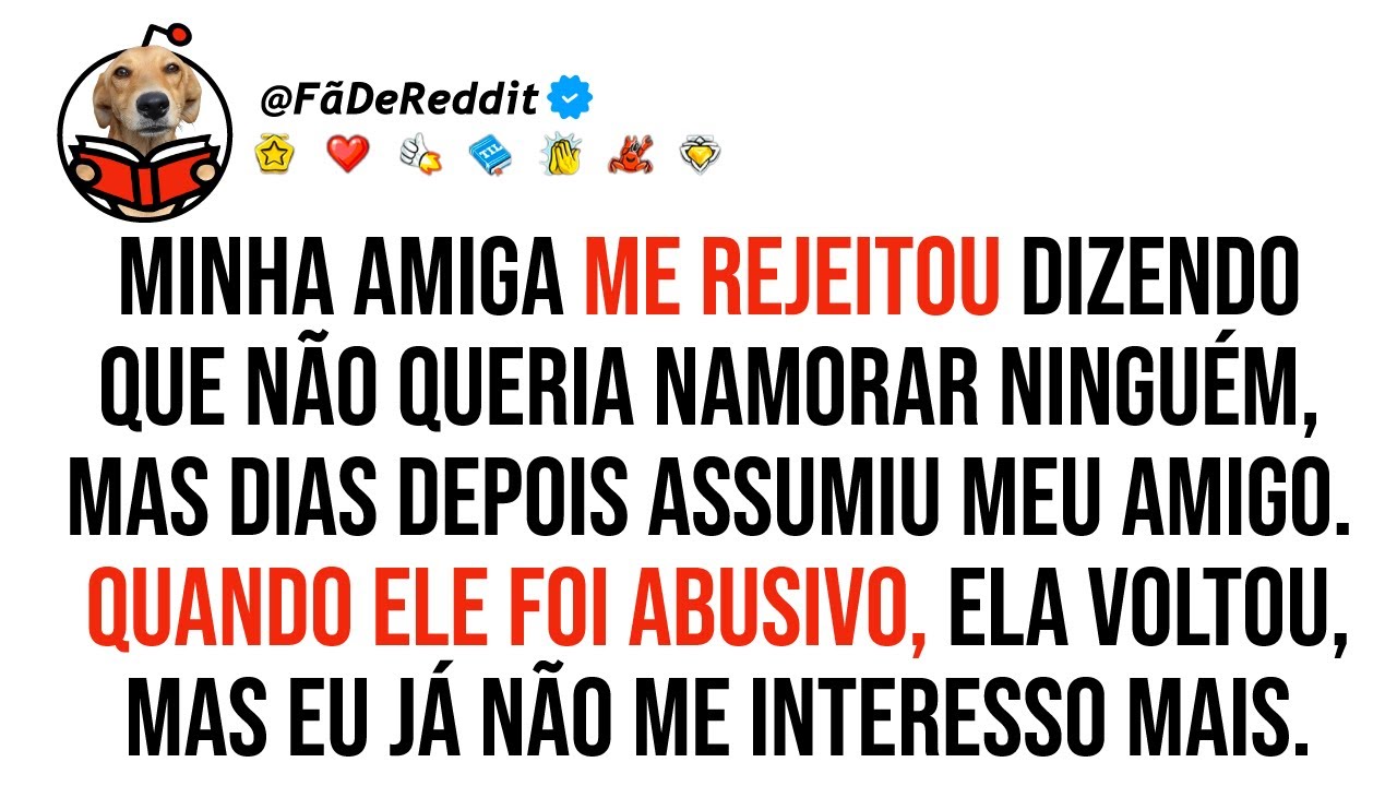 Minha amiga me rejeitou dizendo que não queria namorar ninguém, mas dias depois assumiu meu amigo.