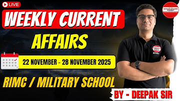 CURRENT AFFAIRS 22-28 NOVEMBER / BY DEEPAK SIR RIMC DEC 2025 l #doa #rimc #defenceexam