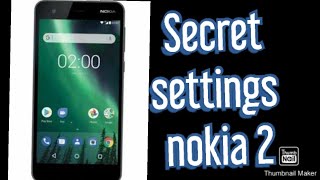 NOKIA 2 secret settings 100% working screenshot 5