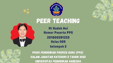 VIDEO PEER TEACHING | PENDIDIKAN GURU SEKOLAH DASAR | PPG DALJAB KATEGORI II TAHUN 2022