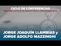 Grandes Católicos argentinos contemporáneos: JORGE JOAQUIN LLAMBÍAS y JORGE ADOLFO MAZZINGHI