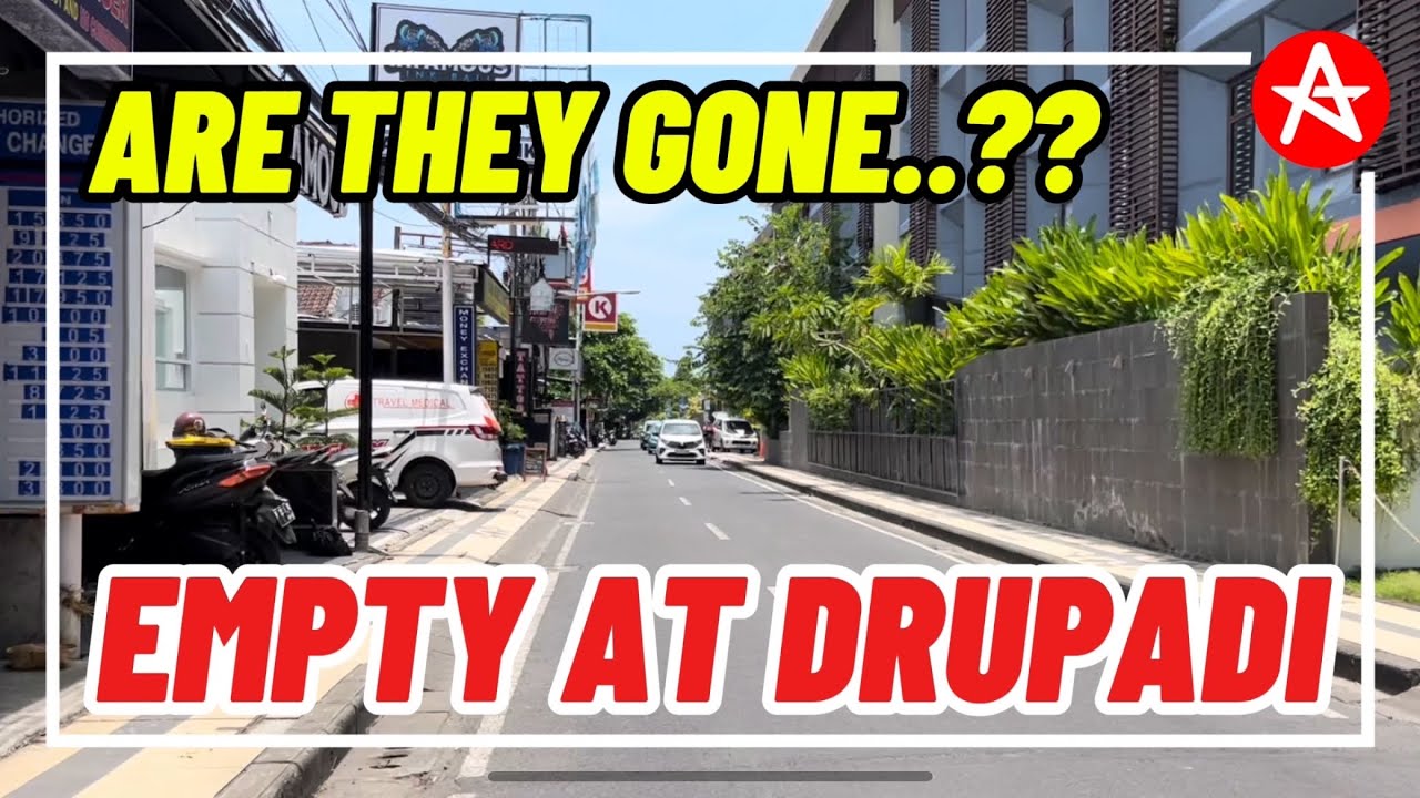 NO ONE AT DRUPADI BUT BETTER ON CAMPLUNG TANDUK STREET