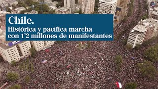 1,2 millones de personas: histórica y pacífica marcha en Chile