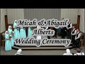 Micah &amp; Abigail Alberts Wedding 3/07/2025